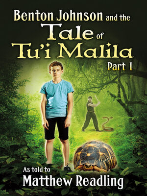cover image of Benton Johnson and the Tale of Tu'i Malila, Part 1